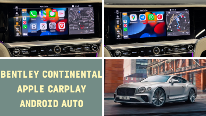 Picture of Bentley Continental  – Apple Carplay / Android Auto Activation