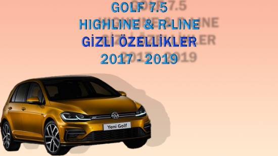 Picture of Volkswagen Golf 7.5 Highline & R-Line Gizli Özellik Açma | 2017-2020