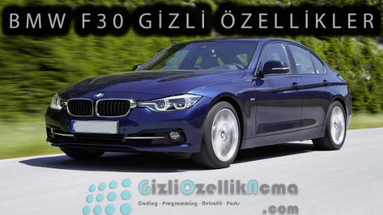 BMW F30 3 Serisi Gizli Özellikler